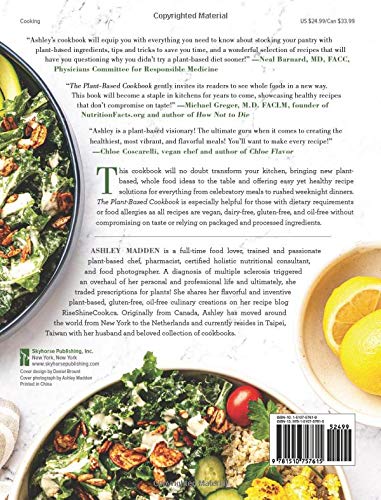 The Plant-Based Cookbook: Vegan, Gluten-Free, Oil-Free Recipes for Lifelong Health (Hardcover)